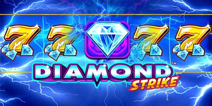 Trik Pemain Pro Diamond Strike Mudah Raih Maxwin
